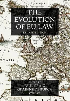 The evolution of EU law; Paul Craig, Gráinne De Búrca; 2011