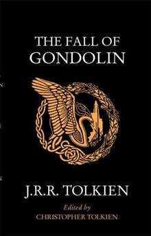 The Fall of Gondolin; J. R. R. Tolkien; 2022