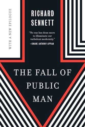The fall of public man; Richard Sennett; 2017