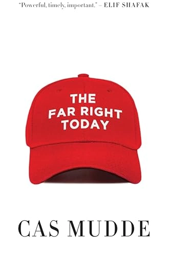 The far right today; Cas Mudde; 2019
