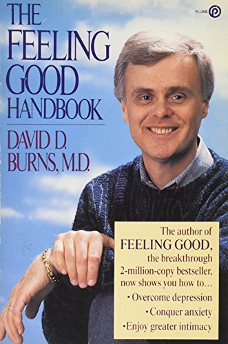 The Feeling Good Handbook; David D. Burns; 1990