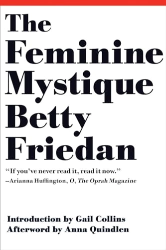 The feminine mystique; Betty Friedan; 2013