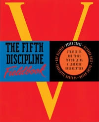 The fifth discipline fieldbook : strategies and tools for building a learning organization; Peter M. Senge; 1994
