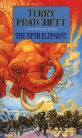 The Fifth elephant : a Discworld novel; Terry Pratchett; 2000