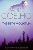 The Fifth Mountain; Paulo Coelho; 1998