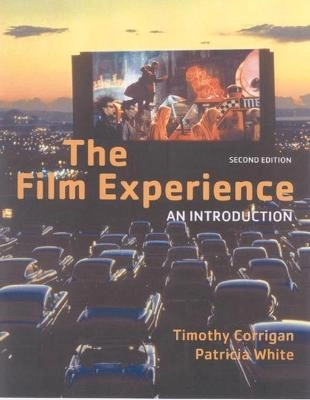 The film experience : an introduction; Timothy Corrigan; 2009