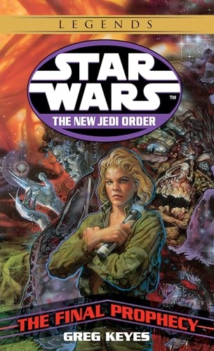 The Final Prophecy: Star Wars Legends; Greg Keyes; 2003