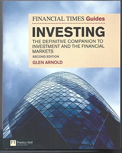 The Financial Times Guide to Investing; Glen Arnold; 2010