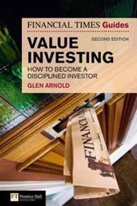 The Financial Times Guide to Value Investing; Glen Arnold; 2009