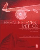 The finite element method : a practical course; G. R. Liu, S. S. Quek; 2014