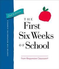 The first six weeks of school; Responsive Classroom; 2022