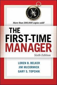The First-Time Manager; Loren Belker; 2012