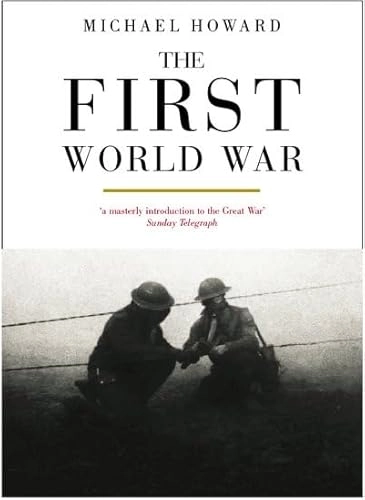 The First World War; Michael Howard; 2003