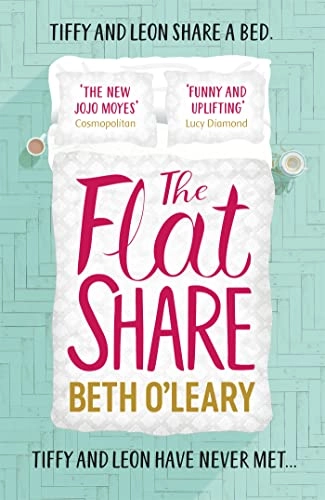 The flat share; Beth O'Leary; 2019