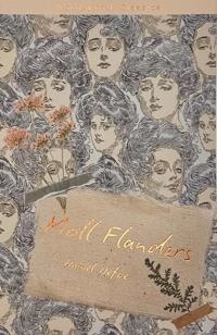 The fortunes and misfortunes of the famous Moll Flanders; Daniel Defoe; 1993