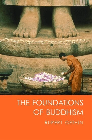 The foundations of Buddhism; Rupert Gethin; 1998