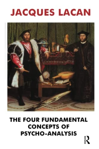 The four fundamental concepts of psycho-analysis; Jacques Lacan; 2004