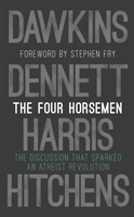 The Four Horsemen; Christopher Hitchens, Richard Dawkins; 2019