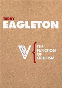 The function of criticism; Terry Eagleton; 2005