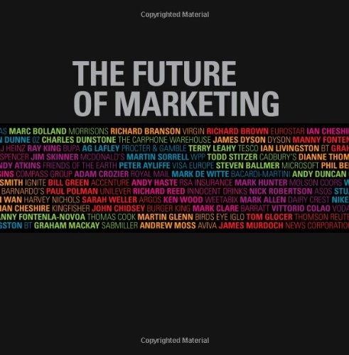 The Future of Marketing; -; 2009