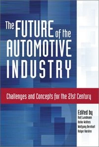 The Future of the Automotive Industry; Ralf Landmann; 2001
