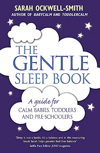 The gentle sleep book : A guide for calm babies, toddlers and pre-schoolers; Sarah Ockwell-Smith; 2015
