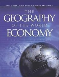 The geography of the world economy; Paul L. Knox; 2003