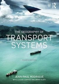 The geography of transport systems; Jean-Paul Rodrigue; 2017