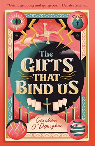 The Gifts That Bind Us; Caroline O'Donoghue; 2022