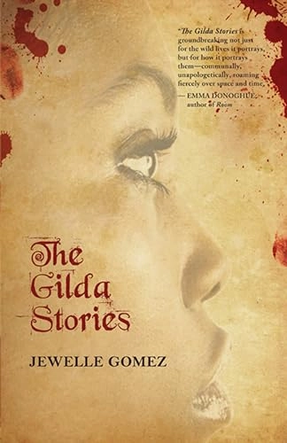 The Gilda stories; Jewelle Gomez; 2016