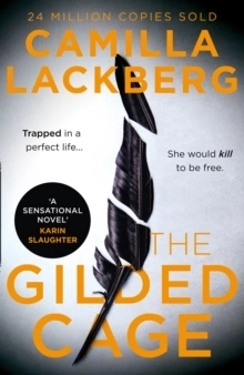 The Gilded Cage; Camilla Läckberg; 2021