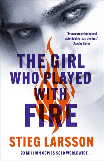 The Girl Who Played With Fire; Stieg Larsson; 2023