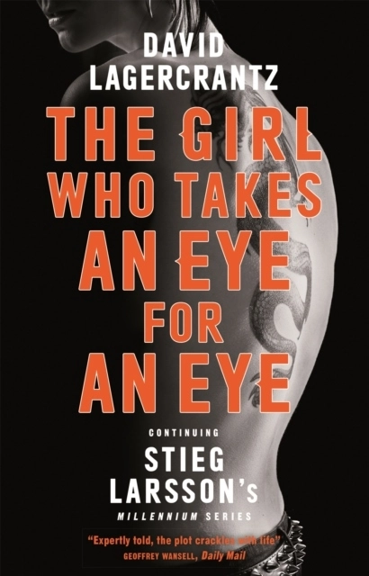 The Girl Who Takes an Eye for an Eye; David Lagercrantz; 2018