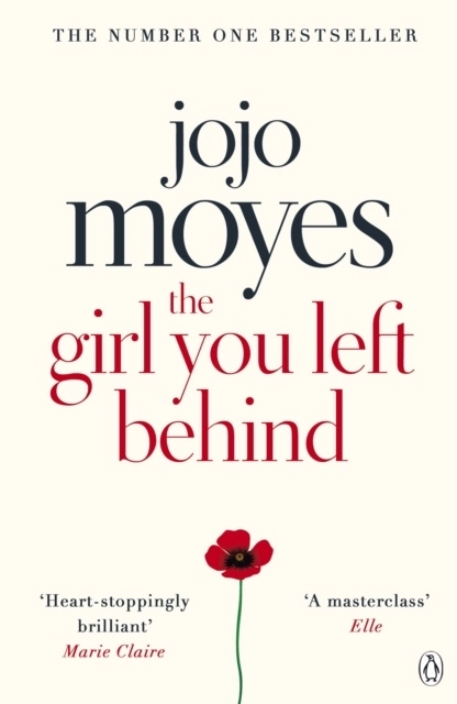 The Girl You Left Behind; Jojo Moyes; 2012