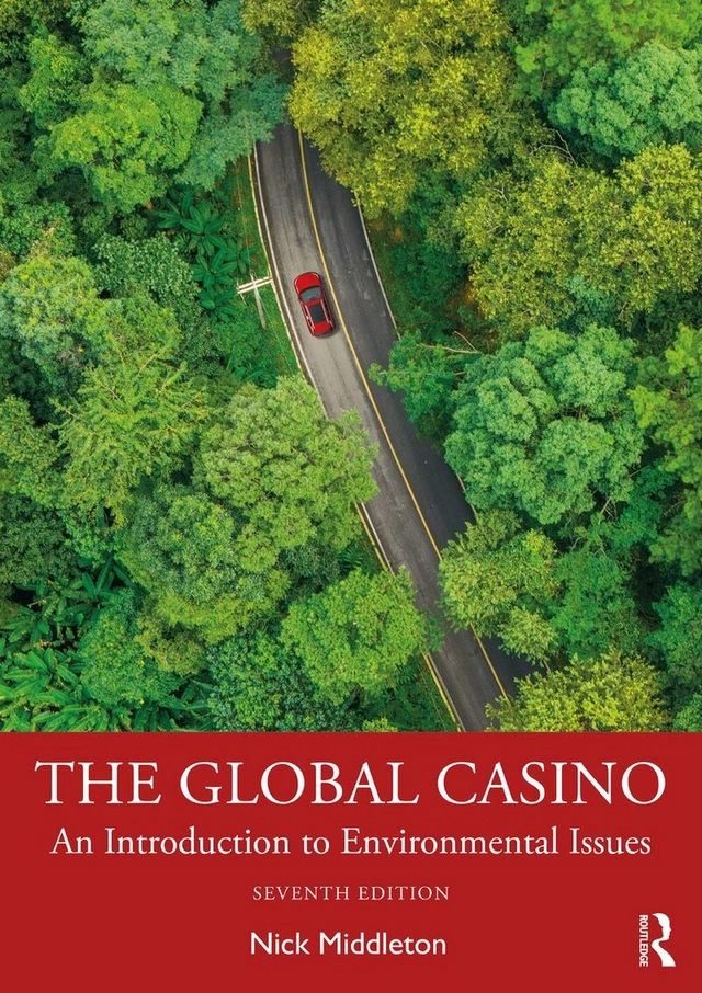 The global casino : an introduction to environmental issues; Nick Middleton; 2025