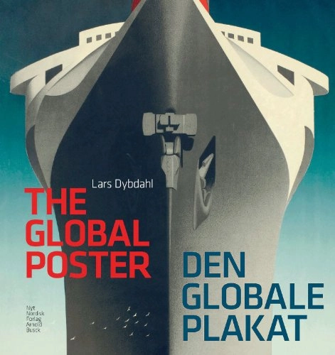The global poster; Lars Dybdahl, Pernille Klemp, Jasmina Shaw; 2009