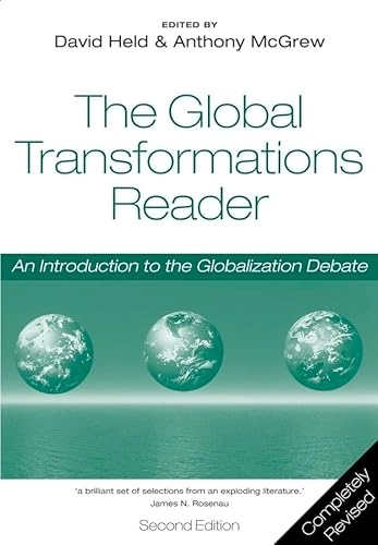 The global transformations reader : an introduction to the globalization debate; David Held; 2003