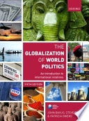 The Globalization of World Politics: An introduction to international relations; Baylis J., Smith S., Owens P.; 2011