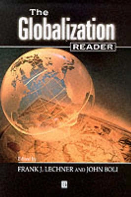 The globalization reader; Frank J Lechner & John Boli; 2000