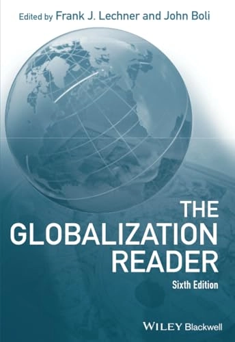 The globalization reader; Frank J. Lechner, John Boli; 2019