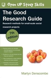 The good research guide : research methods for small-scale social research projects; Martyn Denscombe; 2021