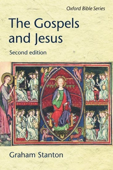 The gospels and Jesus; Graham Stanton; 2002