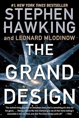 The Grand Design; Stephen Hawking, Leonard Mlodinow; 2012