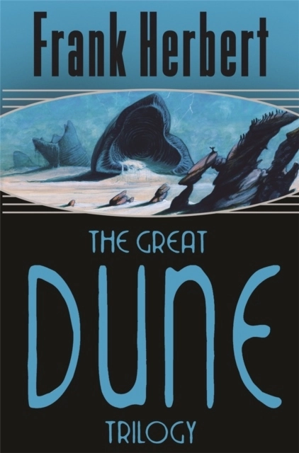 The Great Dune Trilogy; Frank Herbert; 2005