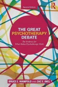 The great psychotherapy debate : the evidence for what makes psychotherapy work; Bruce E. Wampold; 2015