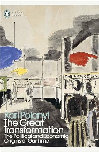 The great transformation : the political and economic origins of our time; Karl Polanyi; 2024