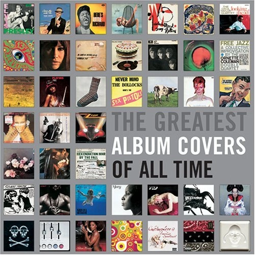 The greatest album covers of all time; Barry Miles; 2005