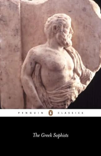The Greek Sophists; John M. Dillon, Tania Gergel; 2003