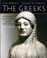 The Greeks : history, culture, and society; Ian Morris; 2010