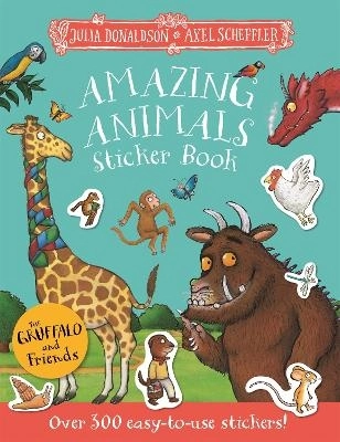 The Gruffalo and Friends: Amazing Animals Sticker Book; Julia Donaldson; 2026